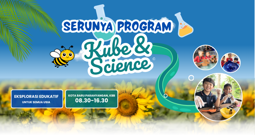 Serunya Program KUBE & SCIENCE: Eksplorasi Sains dan Alam dalam Satu Perjalanan Edukatif